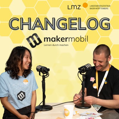 🎙️ Changelog Makerspace – Der Podcast vom Team Makermobil